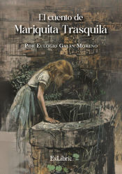 Portada de EL CUENTO DE MARIQUITA TRASQUILÁ