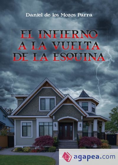 EL INFIERNO A LA VUELTA DE LA ESQUINA