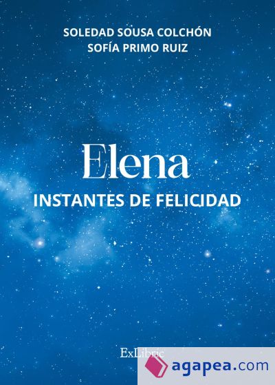 ELENA: INSTANTES DE FELICIDAD