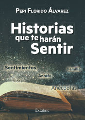 Portada de HISTORIAS QUE TE HARÁN SENTIR