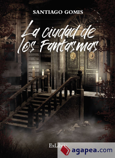 LA CIUDAD DE LOS FANTASMAS