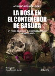 Portada de LA ROSA EN EL CONTENEDOR DE BASURA