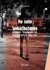 Portada de NO SOLO SOÑÁ(BA)MOS