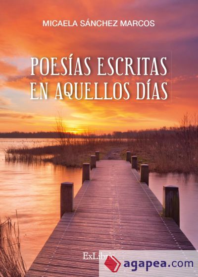 POESÍAS ESCRITAS EN AQUELLOS DÍAS - DESCATALOGADO