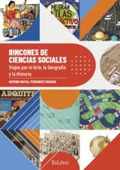 Portada de RINCONES DE CIENCIAS SOCIALES. VIAJES POR EL ARTE, LA GEOGRAFÍA Y LA HISTORIA