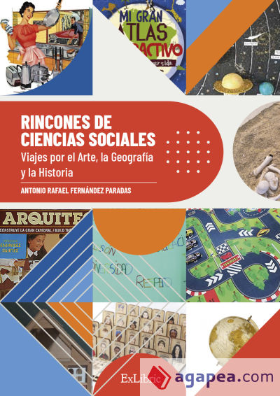 RINCONES DE CIENCIAS SOCIALES. VIAJES POR EL ARTE, LA GEOGRAFÍA Y LA HISTORIA
