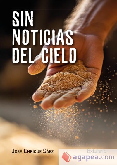 SIN NOTICIAS DEL CIELO SIN NOTICIAS DEL CIELO
