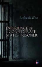 Portada de Experience of a Confederate States Prisoner (Ebook)