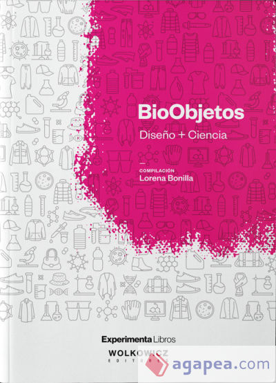 BioObjetos: Diseño + Ciencia