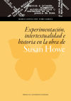 Experimentación, intertextualidad e historia en la obra de Susan Howe