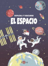 Explora Y Descubre: El Espacio