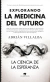 Explorando La Medicina Del Futuro