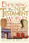 Exploring the New Testament World