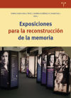 Exposiciones para la reconstrucción de la memoria