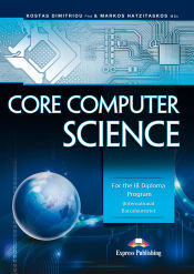 Portada de CORE COMPUTER SCIENCE FOR THE IB DIPLOMA PROGRAM INTERNATIONAL BACCALAUREATE