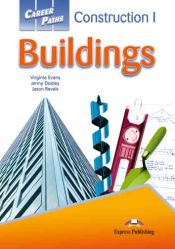 Portada de Career Paths: Construction 1 Buildings Student's Book with Cross-Platform Application