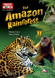 Portada de Discover Our Amazing World: Amazon Rainforest II. Reader with Cross-platform Application Revised