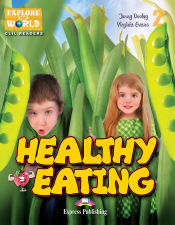 Portada de HEALTHY EATING. (LEVEL 2). READ EXPLORE WORLD