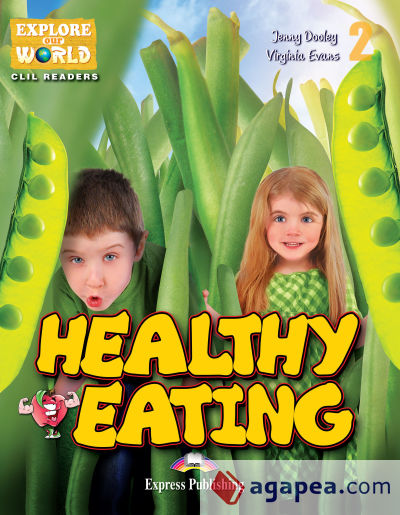 HEALTHY EATING. (LEVEL 2). READ EXPLORE WORLD