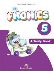 Portada de MY PHONICS 5 ACTIVITY BOOK INTERNATIONAL