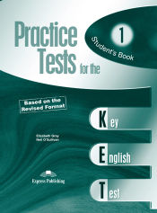 Portada de PRACTICE TEST FOR THE KET 1 BASED ON THE FORMAT STUDENT'S BOOK