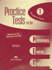 Portada de PRACTICE TEST FOR THE PET 1 BASED ON THE FORMAT STUDENT'S BOOK