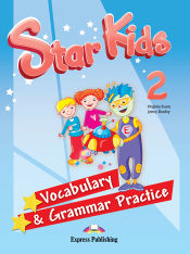 Portada de STAR KIDS 2 VOCABULARY & GRAMMAR PRACTICE INTERNATIONAL