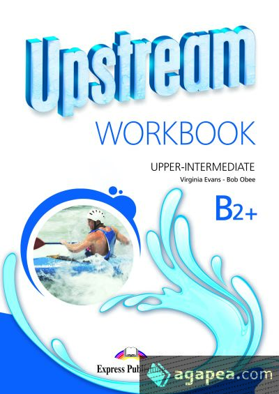 UPSTREAM B2+ WORKBOOK STUDENT'S