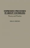 Expressive Processes in Group Counseling