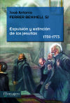 Expulsion y extincion de los jesuitas (1759-1773)