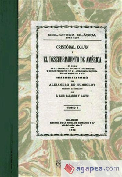 Cristóbal Colón y el descubrimiento de América. Tomo I