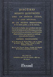 Portada de Discurso médico quirúrgico sobre los depósitos lácteos ó leche extraviada en las mugeres embarazadas, en las recien paridas y en las nutrices