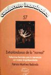 Extrañándonos de lo normal : reflexiones feministas para la intervención con mujeres drogodependientes