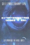 Extraterrestres, dioses y ego