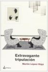 Extravagante tripulaci&oacute;n