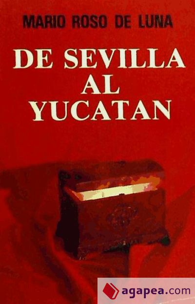 De Sevilla al Yucatán