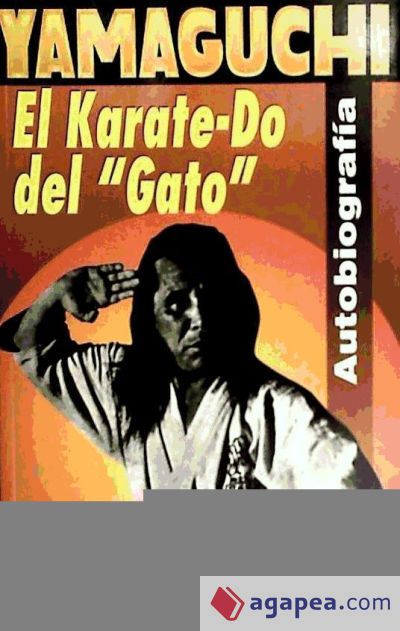 El karate-do del "Gato": autobiografía
