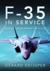 F-35 in Service: With Air Forces Around the World