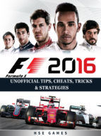 Portada de F1 2016 Formula 1 Unofficial Tips, Cheats, Tricks, & Strategies (Ebook)