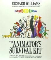 Portada de The Animator's Survival Kit: A Manual of Methods, Principles and Formulas for Classical, Computer, Games, Stop Motion and Internet Animators