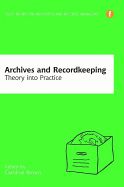 Portada de Archives and Recordkeeping Theory into Practice