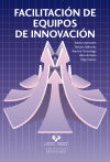 FACILITACION DE EQUIPOS DE INNOVACION