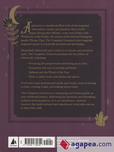 The Complete Grimoire: Magickal Practices and Spells for Awakening Your Inner Witch