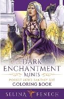 Portada de Dark Enchantment Minis - Pocket Sized Fantasy Art Coloring Book