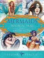 Portada de Mermaids Magical Seas Coloring Collection: 100 Designs