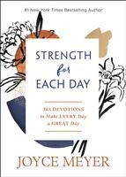 Portada de Strength for Each Day: 365 Devotions to Make Every Day a Great Day