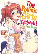 Portada de The Pollinic Girls Attack!: Complete
