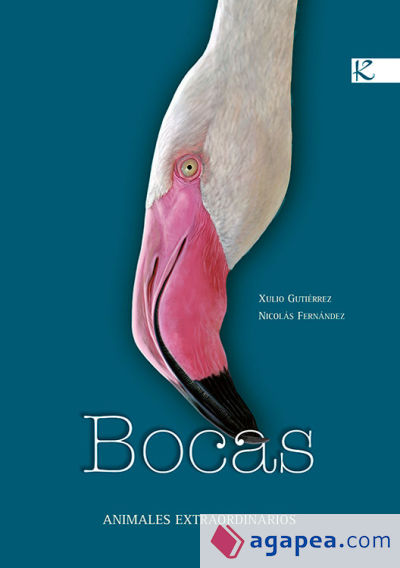 Bocas. Animales extraordinarios