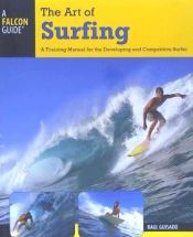 Portada de The Art of Surfing, 2nd: A Training Manual for the Developing and Competitive Surfer