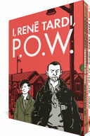 Portada de The Complete I, RenÃ© Tardi, P. O. W. (I, Rene Tardi, Prisoner of War in Stalag IIB)